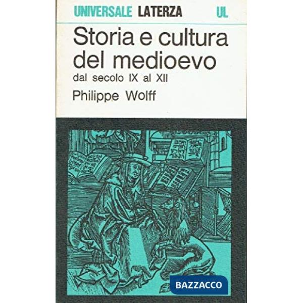 Storia e cultura del Medioevo dal secolo IX al XII