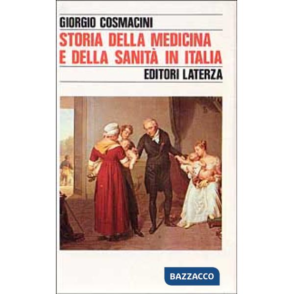 Storia della medicina e della sanità in Italia. Dalla peste europea alla guerra 