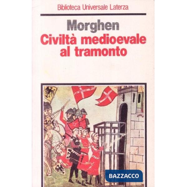 Civiltà medioevale al tramonto