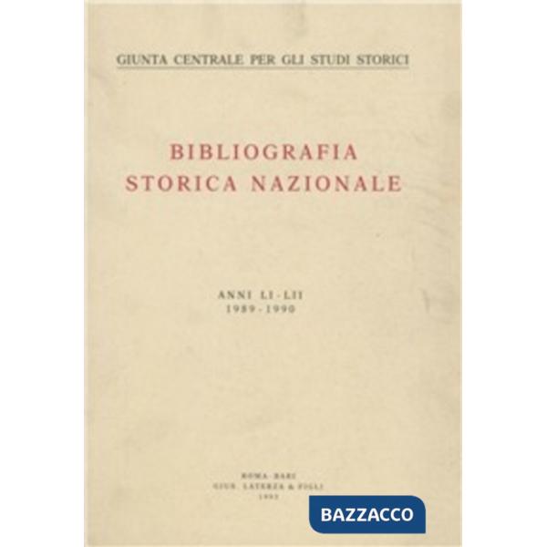 Bibliografia storica nazionale (1989-1990) vol. 51-52