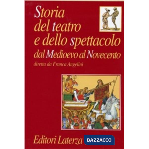 Storia del teatro e dello spettacolo. Cofanetto