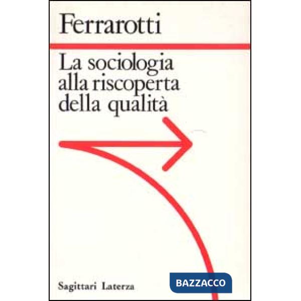 Sociologia alla riscoperta della qualità (La)