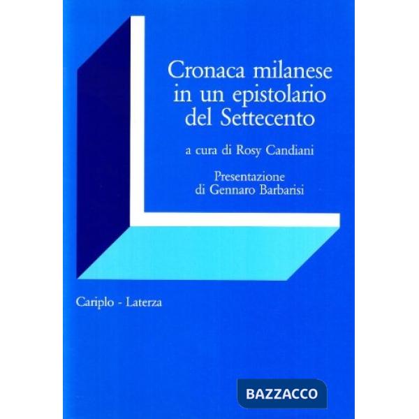 Cronaca milanese di un epistolario del Settecento