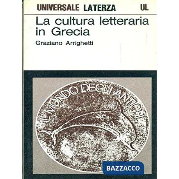 Cultura letteraria in Grecia (La)