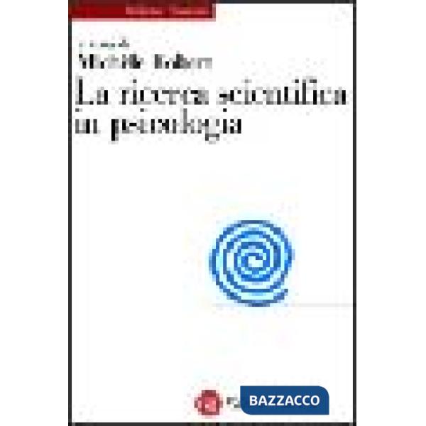 Ricerca scientifica in psicologia (La)