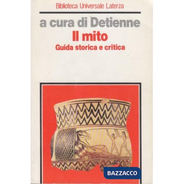 Mito. Guida storica e critica (Il)