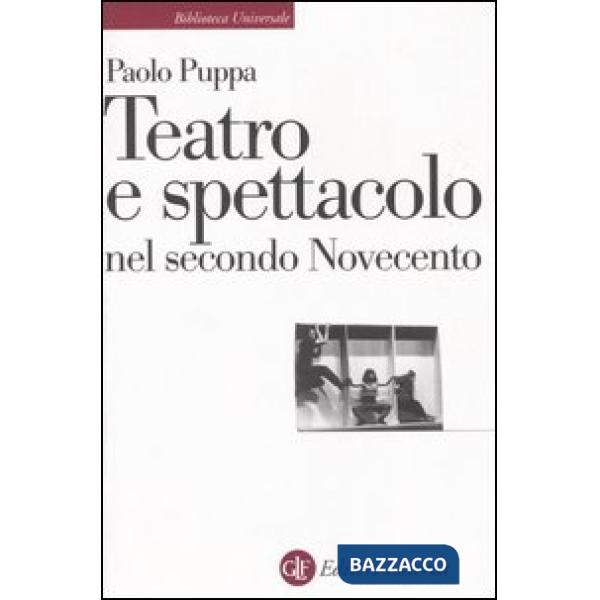 Teatro e spettacolo nel secondo Novecento