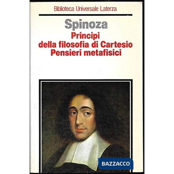 Principi della filosofia di Cartesio. Pensieri metafisici