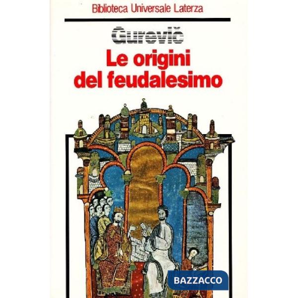 Origini del feudalesimo (Le)