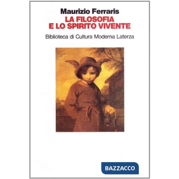 Filosofia e lo spirito vivente (La)