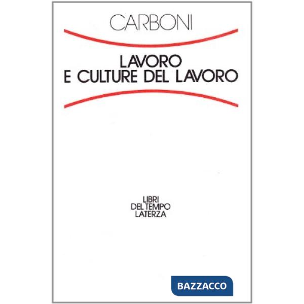 Lavoro e culture del lavoro