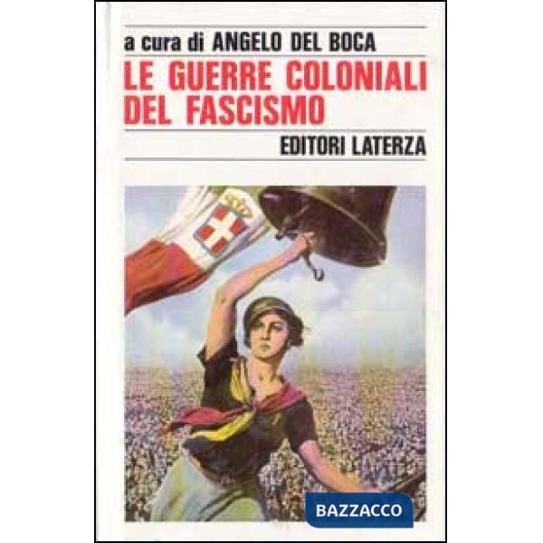 Guerre coloniali del fascismo (Le)