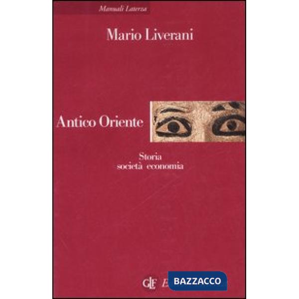 Antico Oriente. Storia, società, economia