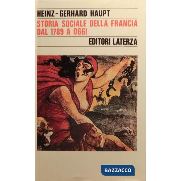 Storia sociale della Francia dal 1789 a oggi