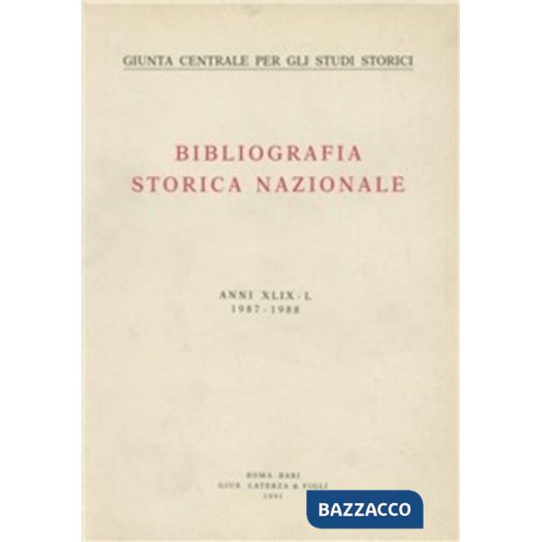 Bibliografia storica nazionale (1987-1988) vol. 49-50