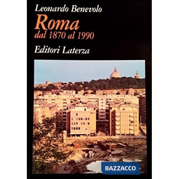Roma dal 1870 al 1990