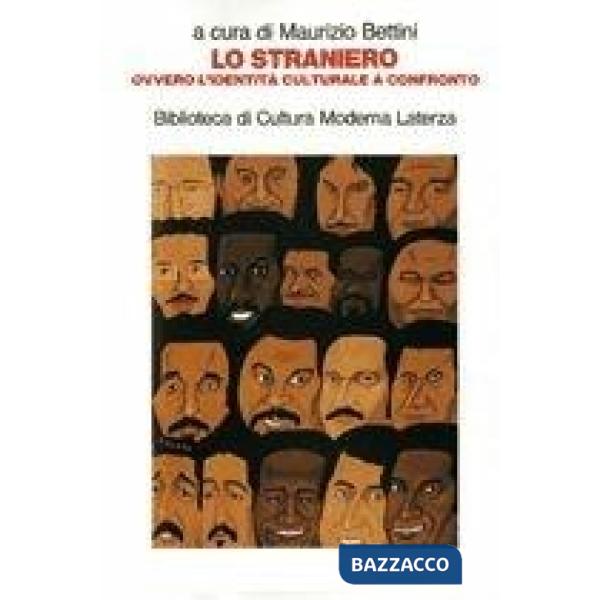 Straniero ovvero l'identità culturale a confronto (Lo)