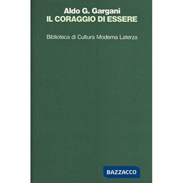 Coraggio di essere. Saggio sulla cultura mitteleuropea (Il)