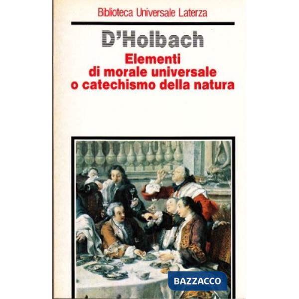 Elementi di morale universale o catechismo della natura