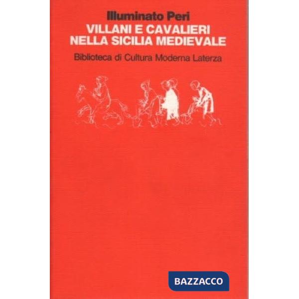 Villani e cavalieri nella Sicilia medievale