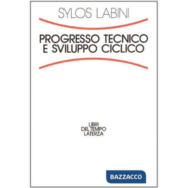 Progresso tecnico e sviluppo ciclico