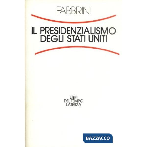 Presidenzialismo degli Stati Uniti (Il)