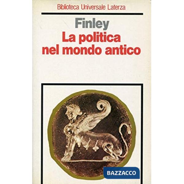 Politica nel mondo antico (La)