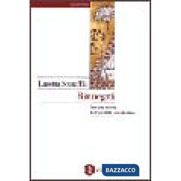 Rinnegati. Per una storia dell'identità occidentale