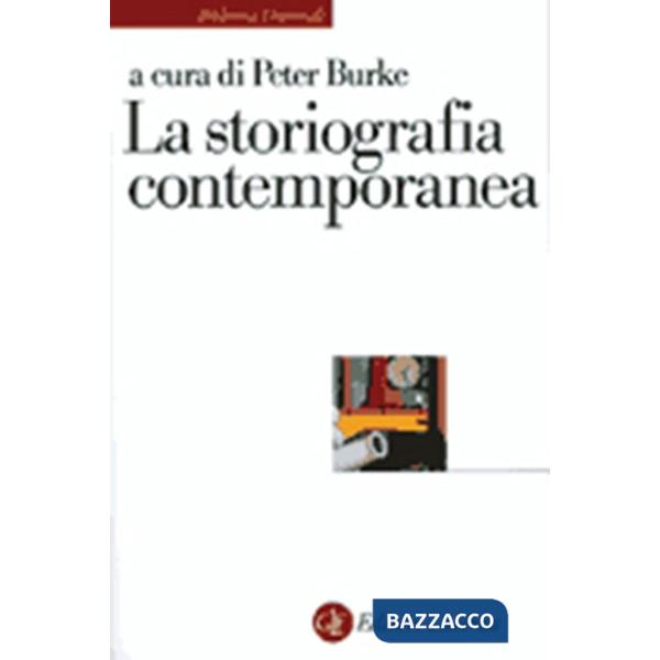 Storiografia contemporanea (La)