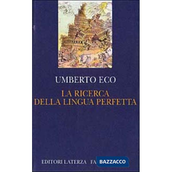 Ricerca della lingua perfetta nella lingua europea (La)