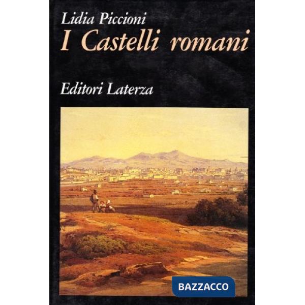 Castelli Romani. Identità e rapporto con Roma dal 1870 a oggi (I)