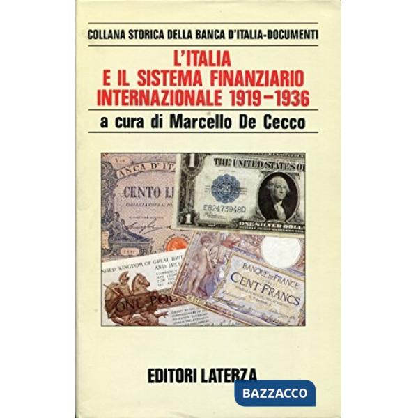 Italia e il sistema finanziario internazionale (1919-1936) (L')