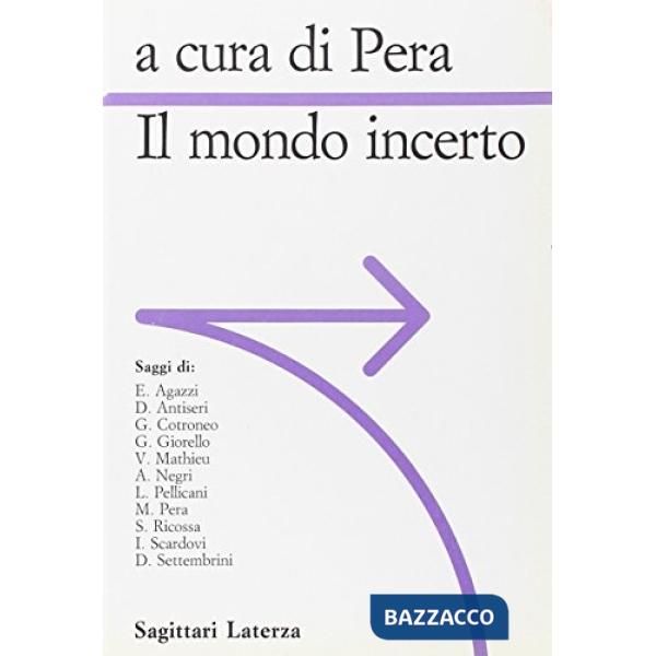 Mondo incerto (Il)