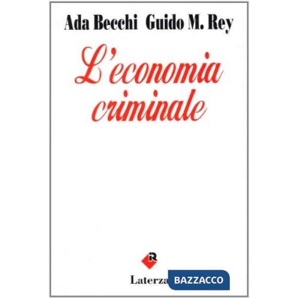 Economia criminale (L')
