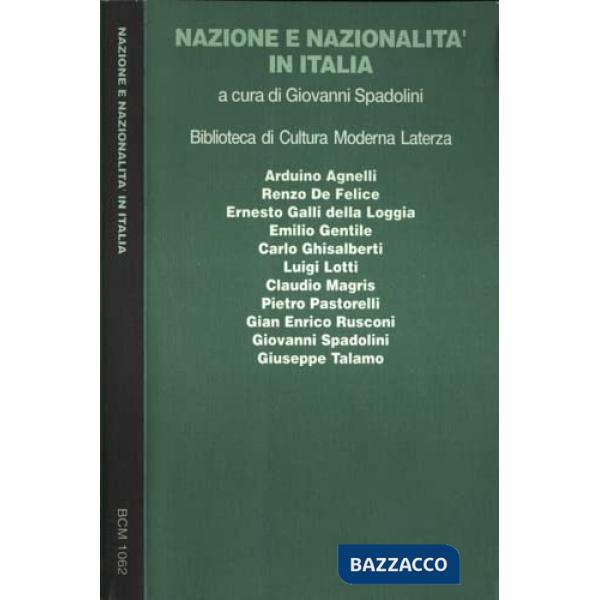 Nazione e nazionalità in Italia. Dall'alba del secolo ai nostri giorni