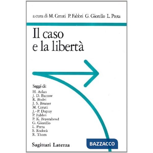 Caso e la libertà (Il)