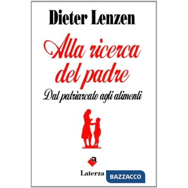 Alla ricerca del padre. Dal patriarcato agli alimenti