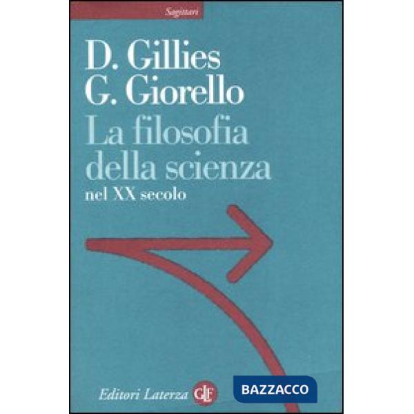 Filosofia della scienza nel XX secolo (La)
