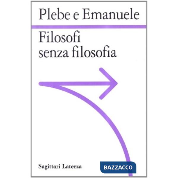 Filosofi senza filosofia