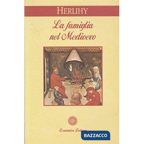 Famiglia nel Medioevo (La)