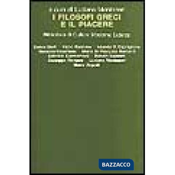 Filosofi greci e il piacere (I)
