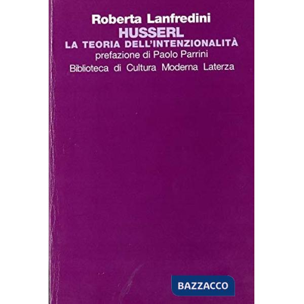 Husserl. La teoria dell'intenzionalità