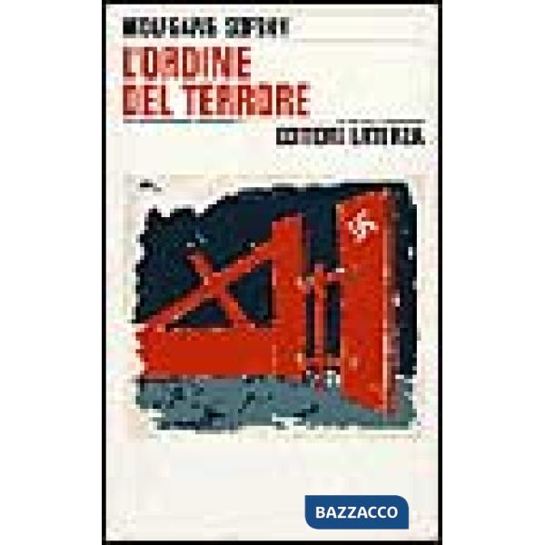 Ordine del terrore. Il campo di concentramento (L')