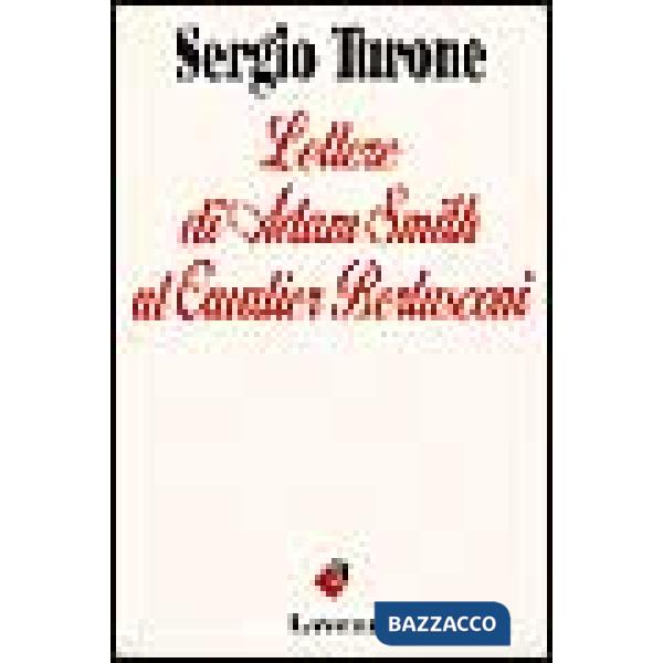 Lettere di Adam Smith al cavalier Berlusconi