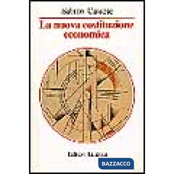 Nuova costituzione economica (La)