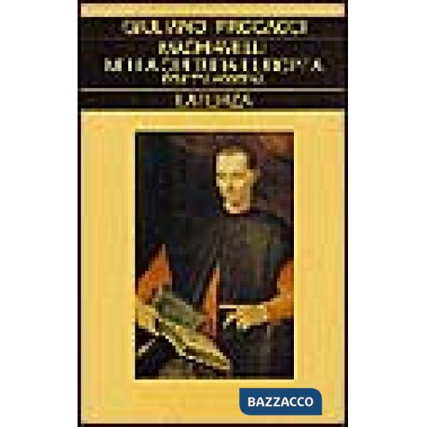 Machiavelli nella cultura europea dell'età moderna