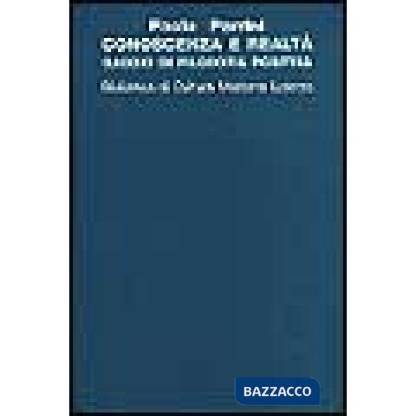 Conoscenza e realtà. Saggio di filosofia positiva