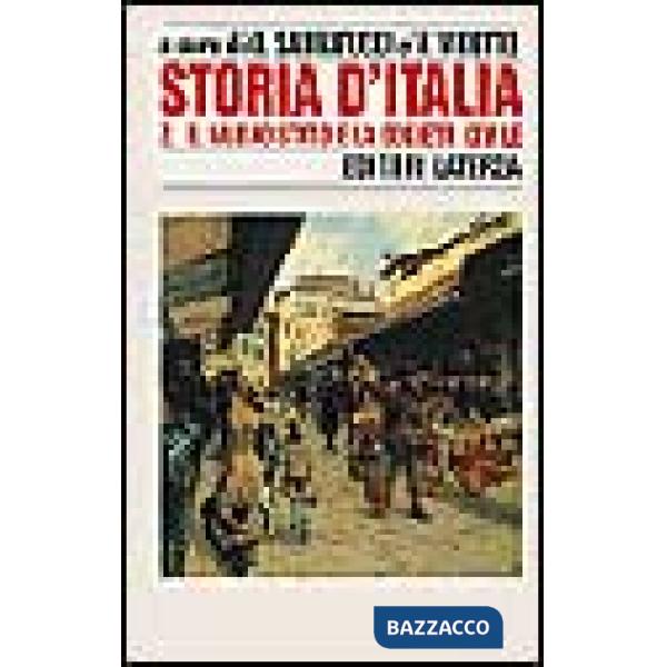 Storia d'Italia. Vol. 2: Il nuovo Stato e la società civile (1861-1887)