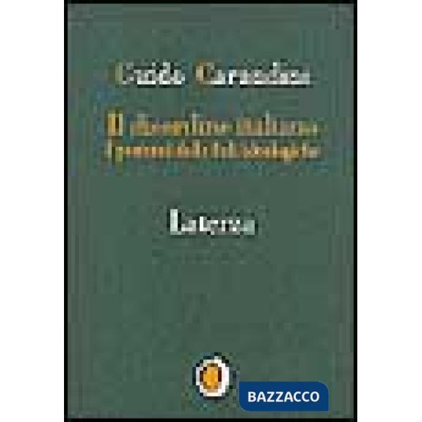 Disordine italiano. I postumi delle ideologie (Il)