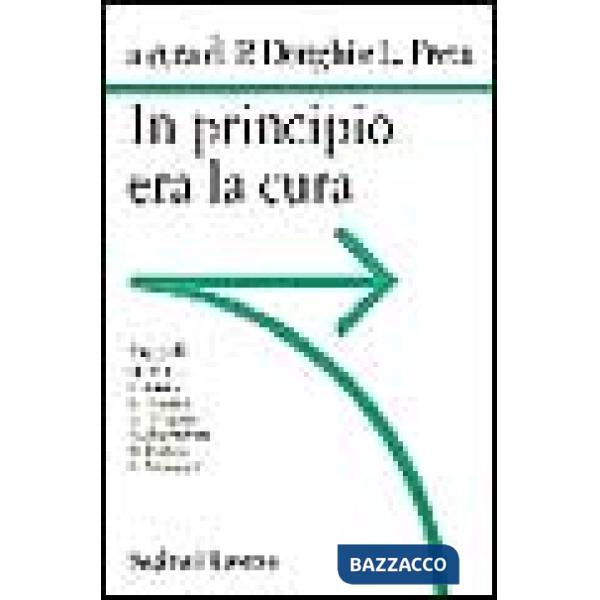 In principio era la cura